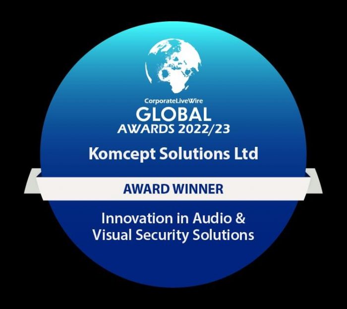 Komcept Solutions Ltd. Award Winner 2022/23 Innovation in Audio & Visual Security Solutions
